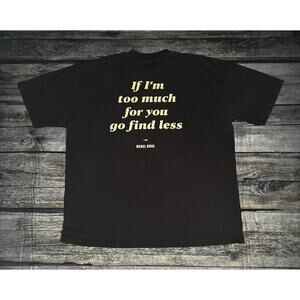 Rebel Soul “Too Much For You Tee” T-Shirt | Bold Statement Tee Brown Mens XL